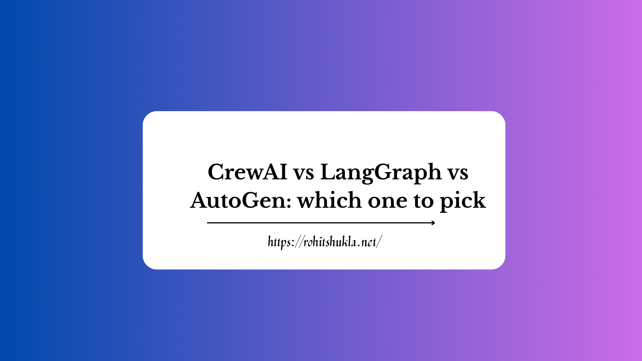 crewai-vs-langgraph-vs-autogen